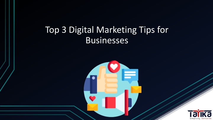 top 3 digital marketing tips for businesses