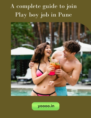 A complete guide to join Play boy job in Pune