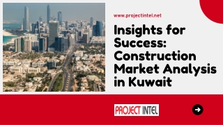 Insights for Success: Construction Market Analysis in Kuwait