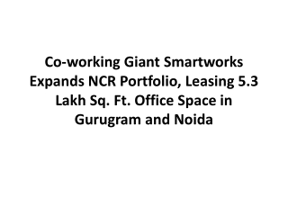 Co-working Giant Smartworks Expands NCR Portfolio