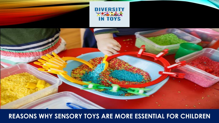 reasons why sensory toys are more essential
