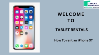 How To Rent an iPhone X