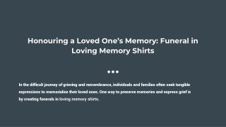 Honouring a Loved One’s Memory Funeral in Loving Memory Shirts