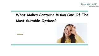 What Makes Contoura Vision One Of The Most Suitable Options_