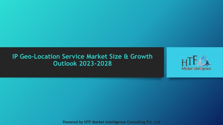 ip geo location service market size growth outlook 2023 2028