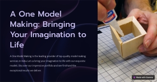 A One Model Making: Crafting Excellence in Model Making