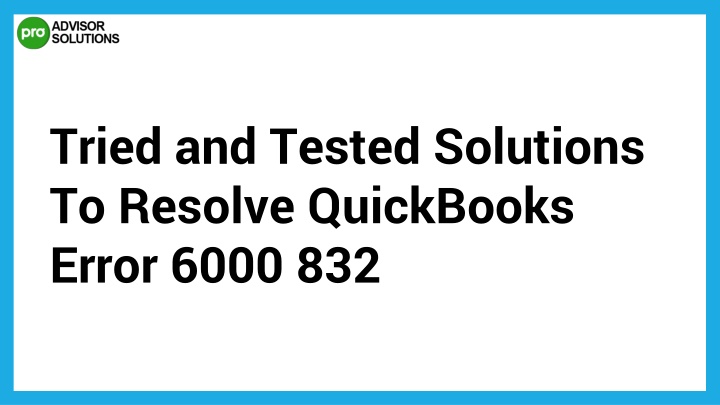 tried and tested solutions to resolve quickbooks