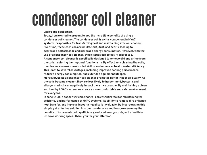 condenser coil cleaner ladies and gentlemen today
