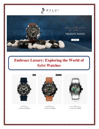 Embrace Luxury Exploring the World of Sylvi Watches