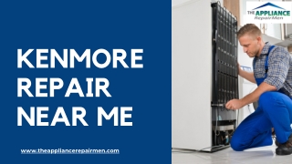 Kenmore Repair Near Me | The Appliance Repairmen