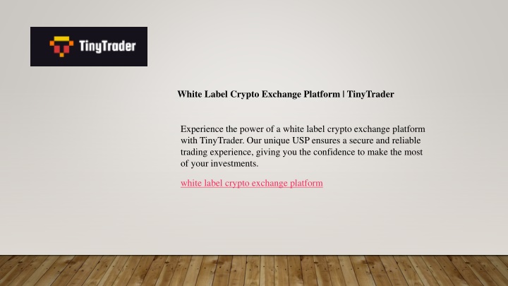 white label crypto exchange platform tinytrader