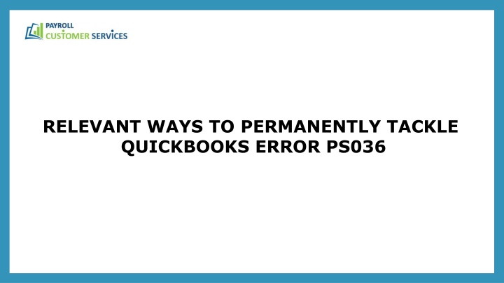 relevant ways to permanently tackle quickbooks