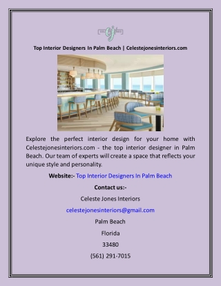 Top Interior Designers In Palm Beach  Celestejonesinteriors