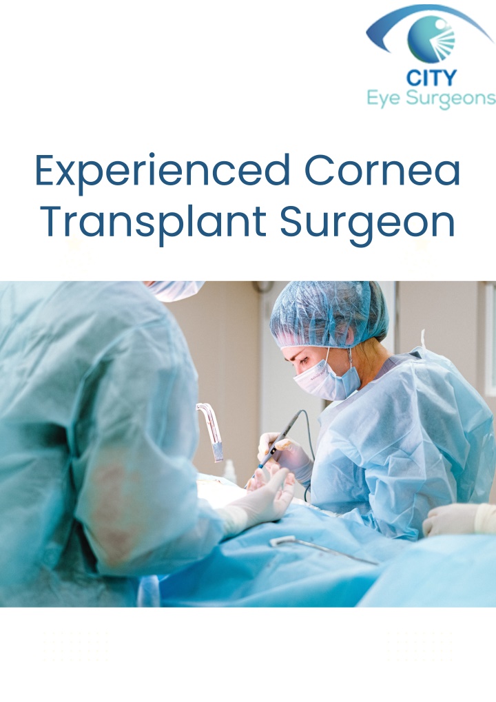 experienced cornea transplant surgeon