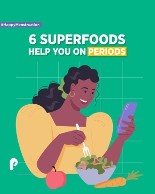 The 6 Superfoods help you on Periods