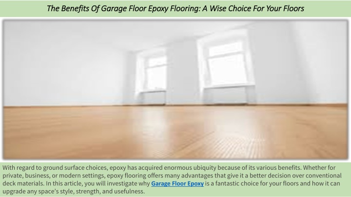 the benefits of garage floor epoxy flooring a wise choice for your floors
