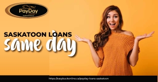 saskatoon loans same day.