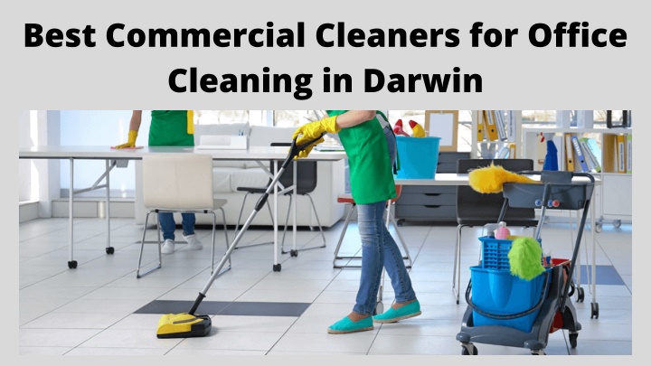 best commercial cleaners for office cleaning