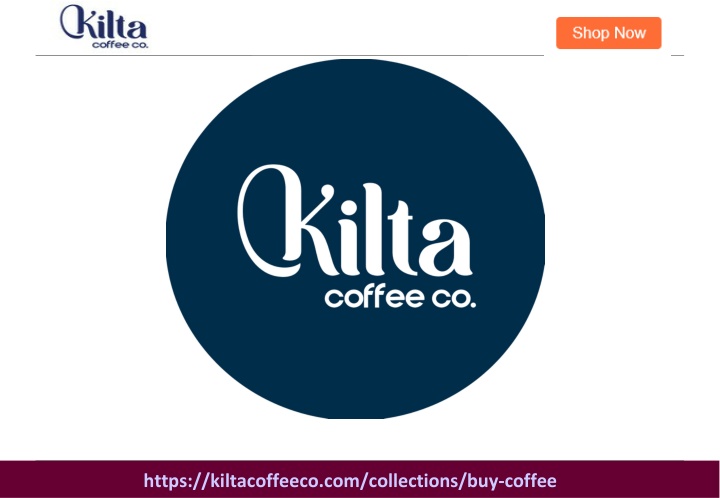 https kiltacoffeeco com collections buy coffee