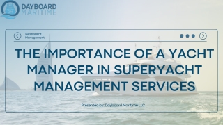 The Importance of a Yacht Manager in Superyacht Management Services