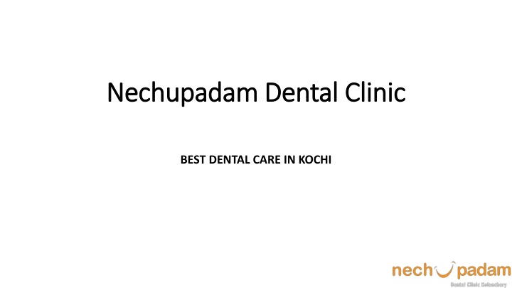 nechupadam dental clinic