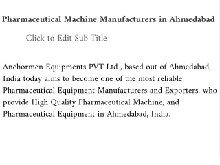 Pharmaceutical Equipment Manufacturers in Ahmedabad