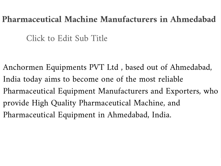 pharmaceutical machine manufacturers in ahmedabad