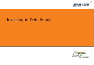 Know About Investing In Debt Funds Online in India at Mirae Asset