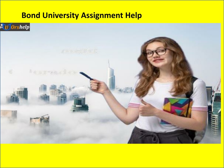 bond university assignment help