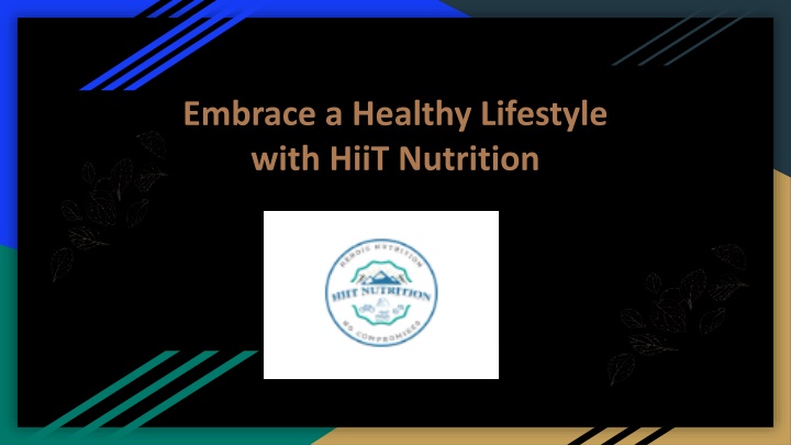 embrace a healthy lifestyle with hiit nutrition