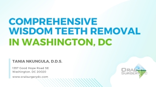 Comprehensive Wisdom Teeth Removal in Washington, DC