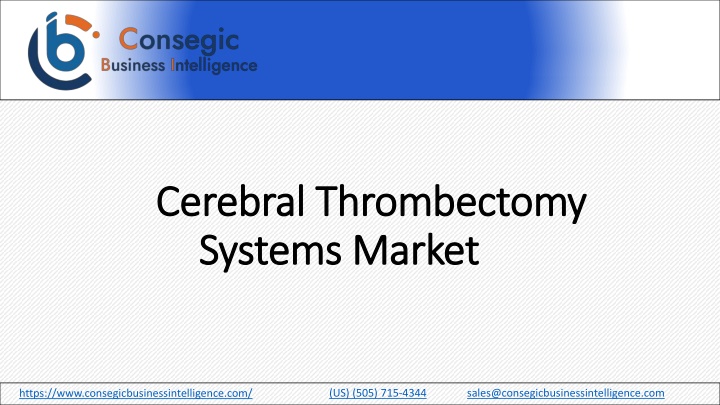 cerebral thrombectomy systems market