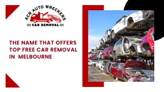 The Name That Offers Top Free Car Removal in Melbourne