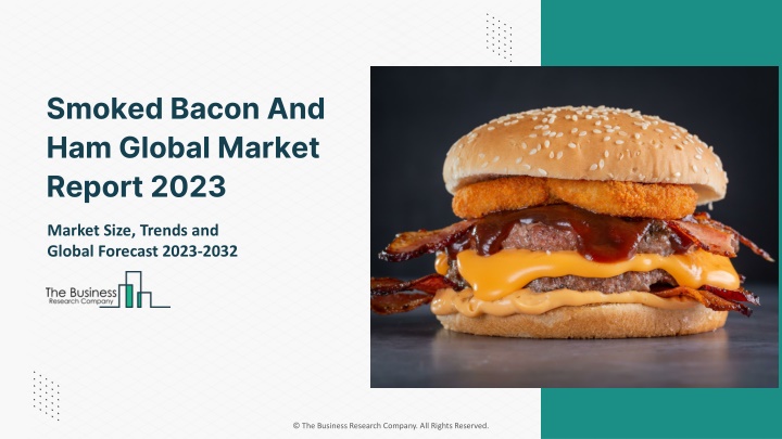 smoked bacon and ham global market report 2023