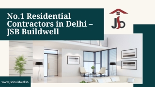 No.1 Residential Contractors in Delhi – JSB Buildwell