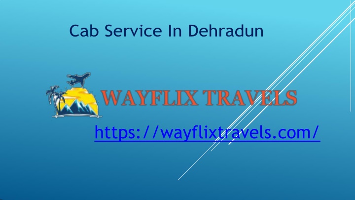 cab service in dehradun https wayflixtravels com