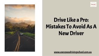 Mistakes To Avoid As A New Driver