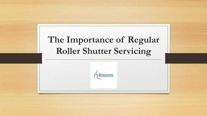 the importance of regular roller shutter servicing