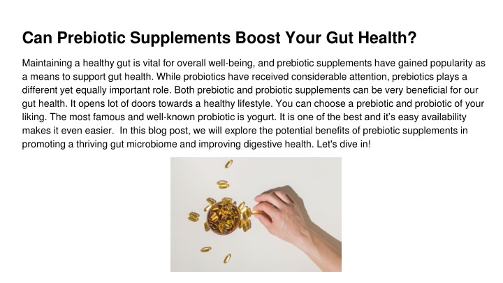 can prebiotic supplements boost your gut health