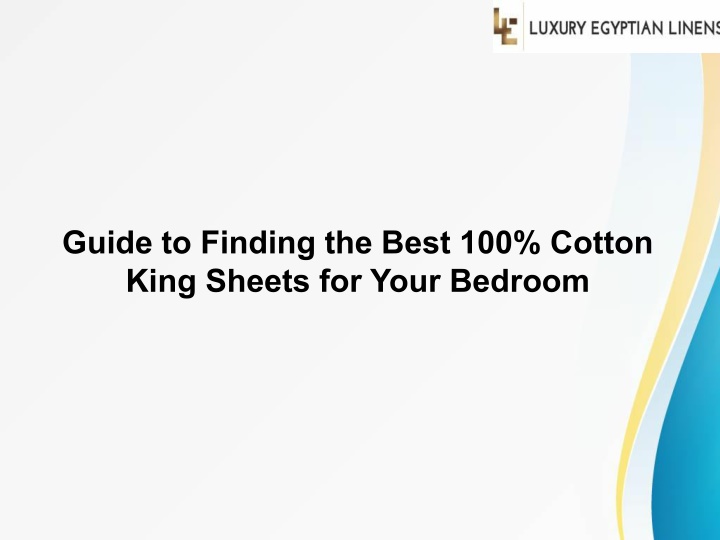 guide to finding the best 100 cotton king sheets