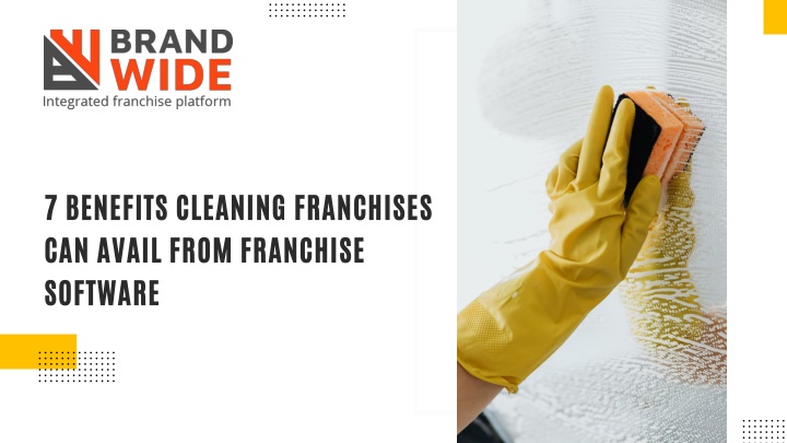 7 benefits cleaning franchises can avail from