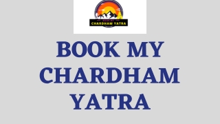 Best Chardham Group Tours Packages in India