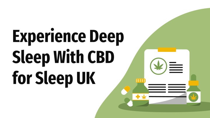 experience deep sleep with cbd for sleep uk