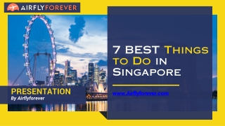 7 BEST Things to Do in Singapore