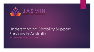 A Comprehensive Guide to NDIS Understanding Disability Support Services in Australia