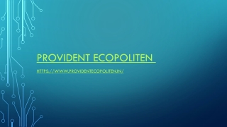 Discover the Excellent Location and Connectivity of Provident Ecopolitan