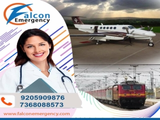 Falcon Train Ambulance Service in Patna and Ranchi provides Quick and Best Medical Transportation