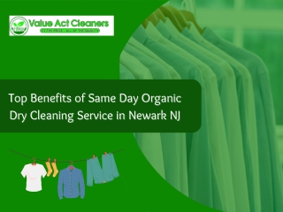 Top Benefits of Same Day Organic Dry Cleaning Service in Newark