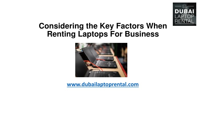considering the key factors when renting laptops for business