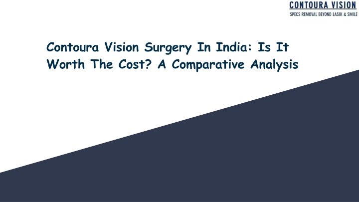 contoura vision surgery in india is it worth the cost a comparative analysis